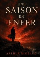 Arthur Rimbaud - saison en enfer, Häftad