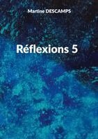 Martine Descamps - Réflexions 5, Häftad. Tillgänglighet: Lägg i varukorg
