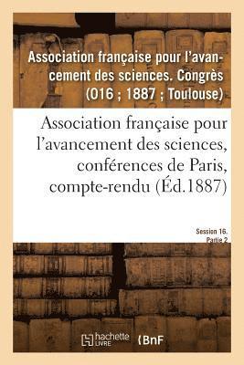 Association Française Pour l'Avancement - Association Française Pour l'Avancement Des Sciences, Conférences de Paris, Compte-Rendu, Häftad. Tillgänglighet: Lägg i varukorg