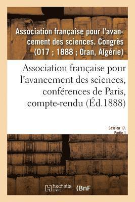 Association Française Pour l'Avancement - Association Française Pour l'Avancement Des Sciences, Conférences de Paris, Compte-Rendu, Häftad