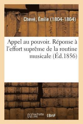 Émile Chevé - Appel Au Pouvoir. Réponse À l'Effort Suprême de la Routine Musicale, Häftad. Tillgänglighet: Lägg i varukorg