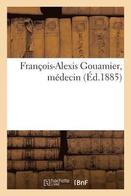 Antoine Ozanam - François-Alexis Gouamier, Médecin, Häftad. Tillgänglighet: Lägg i varukorg