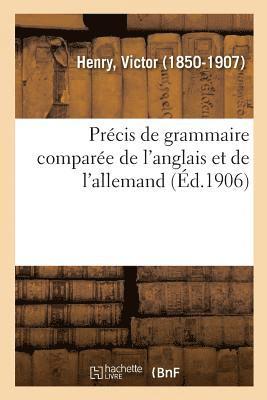 Victor Henry - Précis de Grammaire Comparée de l'Anglais Et de l'Allemand, Häftad