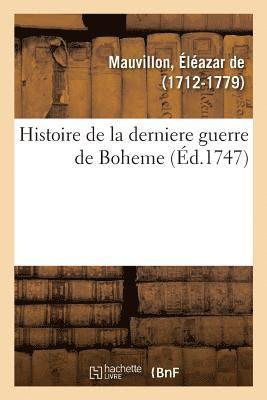 Éléazar de Mauvillon - Histoire de la derniere guerre de Boheme. Plan des environs de Howalde, Häftad
