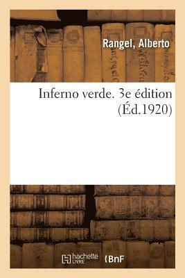 Alberto Rangel - Inferno Verde. 3e Édition, Häftad