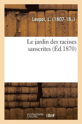 L Leupol - jardin des racines sanscrites, Häftad