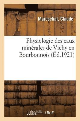 Mareschal - Physiologie des eaux minérales de Vichy en Bourbonnois, Häftad