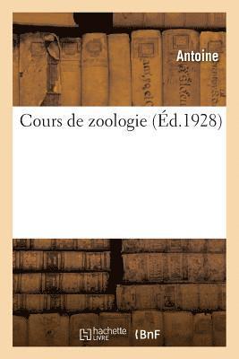 Antoine - Cours de Zoologie, Häftad