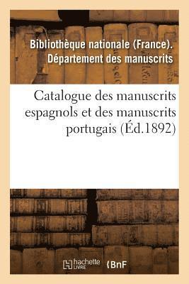 Bibliothèque Nationale - Catalogue des manuscrits espagnols et des manuscrits portugais, Häftad