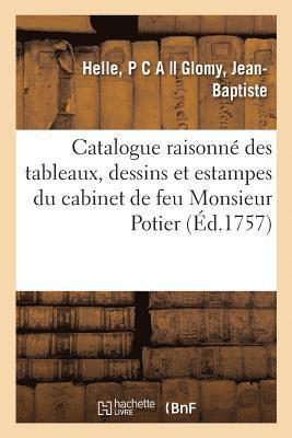 Helle - Catalogue raisonné des tableaux, dessins et estampes des plus grands maîtres, Häftad
