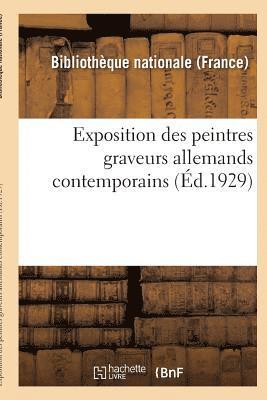 Bibliothèque Nationale - Exposition des peintres graveurs allemands contemporains, Häftad. Tillgänglighet: Lägg i varukorg