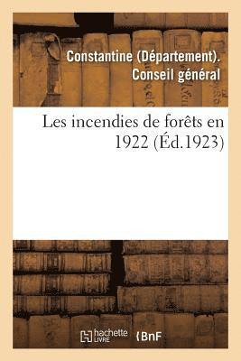 Constantine - Les Incendies de Forêts En 1922, Häftad
