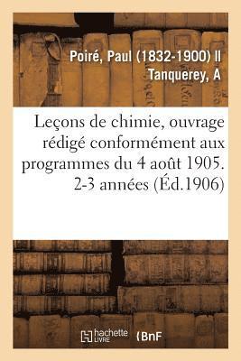 Paul Poiré - Leçons de Chimie, Ouvrage Rédigé Conformément Aux Programmes Du 4 Août 1905. 2-3 Années, Häftad. Tillgänglighet: Lägg i varukorg