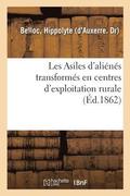 Les Asiles d'Alins Transforms En Centres d'Exploitation Rurale, Moyen d'Exonrer, Tout Ou Partie