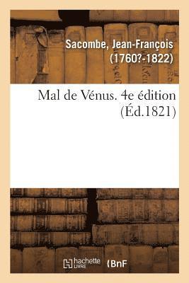 Jean-François Sacombe - Mal de Vénus. 4e Édition, Häftad. Tillgänglighet: Lägg i varukorg