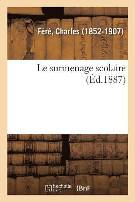 Charles Féré - surmenage scolaire, Häftad. Tillgänglighet: Lägg i varukorg