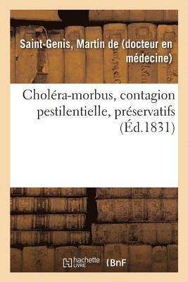 Martin de Saint-Genis - Choléra-Morbus, Contagion Pestilentielle, Préservatifs, Häftad