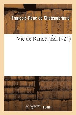 François-René de Chateaubriand - Vie de Rancé, Häftad