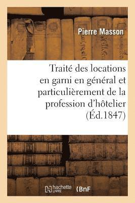 Pierre Masson - Traité pratique des locations en garni en général et particulièrement de la profession d'hôtelier, Häftad