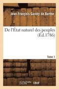 de l'�tat Naturel Des Peuples. Tome 1