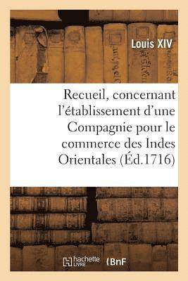Recueil des déclarations, arrests, statuts, ordonnances et règlemens