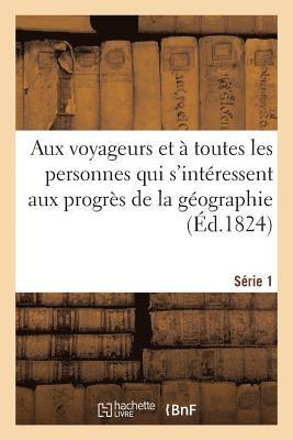 Société de Géographie - Questions proposées aux voyageurs, Häftad
