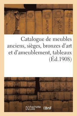 Châtelet de Paris - Catalogue Des Meubles Anciens, Sièges, Bronzes d'Art Et d'Ameublement, Tableaux Anciens Et Modernes, Häftad. Tillgänglighet: Lägg i varukorg
