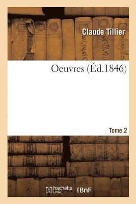 Claude Tillier, Félix Pyat - Oeuvres. Tome 2, Häftad