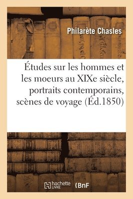 Chasles-P - Etudes sur les hommes et les moeurs au XIXe siecle, Häftad