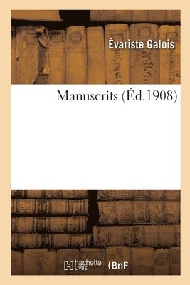 Évariste Galois, Jules Tannery - Manuscrits, Häftad