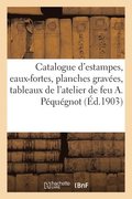 Catalogue d'Estampes, Eaux-Fortes Originales, Planches Grav�es, Tableaux, Dessins, Aquarelles