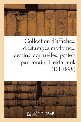 Moline - Collection d'affiches, d'estampes modernes, dessins, aquarelles, pastels par Forain, Heidbrinck, Häftad