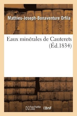 Mathieu-Joseph-Bonaventure Orfila - Eaux Minérales de Cauterets, Häftad