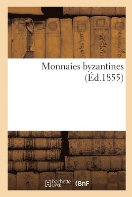 Monnaies Byzantines