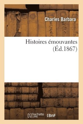 Charles Barbara - Histoires Émouvantes, Häftad. Tillgänglighet: Lägg i varukorg