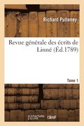 Revue Gnrale Des crits de Linn. Tome 1