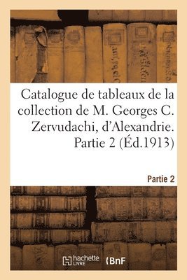 Catalogue de tableaux modernes, aquarelles, dessins par Abram, Appian, Condamy, tableaux anciens