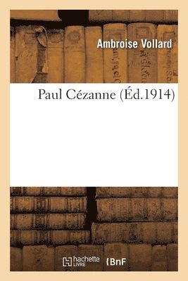 Ambroise Vollard - Paul Cézanne, Häftad
