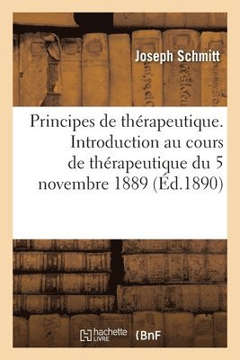 Joseph Schmitt - Principes de thérapeutique, Häftad. Tillgänglighet: Lägg i varukorg