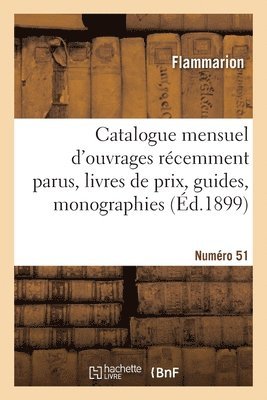 Flammarion - Catalogue mensuel d'uvrages récemment parus. Numéro 51, Häftad