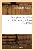 registre des visites archidiaconales de Josas