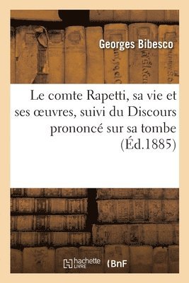 Georges Bibesco - comte Rapetti, sa vie et ses oeuvres, Häftad. Tillgänglighet: Lägg i varukorg