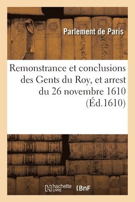 Parlement de Paris, Voysin - Remonstrance et conclusions des Gents du Roy, et arrest de la Cour de Parlement du 26 novembre 1610, Häftad
