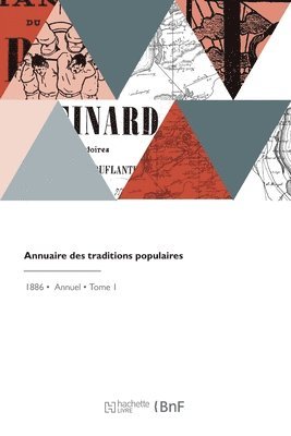 Société Des Traditions Populaires, Paul Sébillot - Annuaire des traditions populaires, Häftad