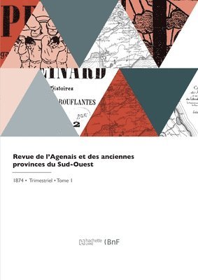 Lettres Et Arts Académie Des Sciences, Fernand Lamy - Revue de l'Agenais et des anciennes provinces du Sud-Ouest, Häftad. Tillgänglighet: Lägg i varukorg