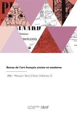 Société de l'Histoire de l'Art França - Revue de l'art français ancien et moderne, Häftad. Tillgänglighet: Lägg i varukorg