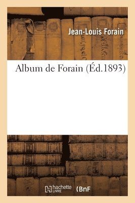 Jean-Louis Forain - Album de Forain, Häftad. Tillgänglighet: Lägg i varukorg