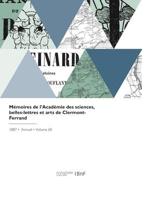 Belles-Lettres E Académie Des Sciences - Mémoires de l'Académie des sciences, belles-lettres et arts de Clermont-Ferrand, Häftad. Tillgänglighet: Lägg i varukorg
