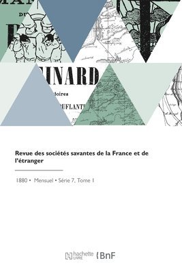 Ministère de l'Instruction Publique - Revue des sociétés savantes de la France et de l'étranger, Häftad. Tillgänglighet: Lägg i varukorg