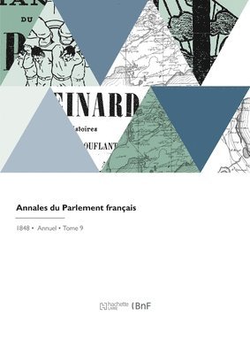 Marc-Antoine Jullien - Annales du Parlement français, Häftad